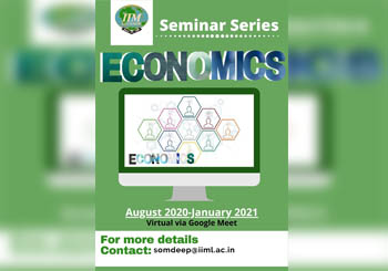 IIM Lucknow Seminar Series- Economics, August 2020-January 2021